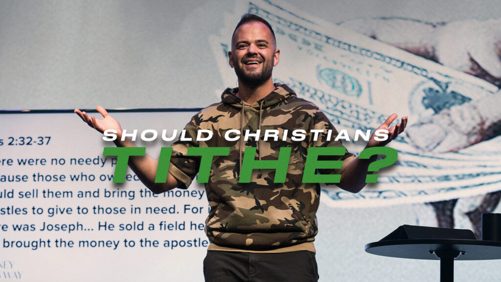 Should Christians Tithe?