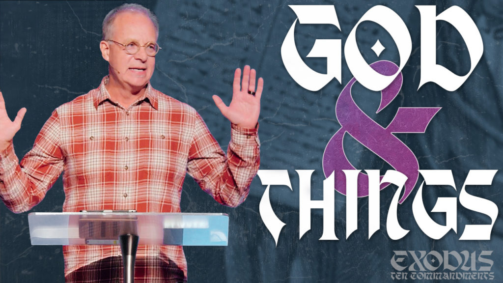 God and Things | Ten Commandments