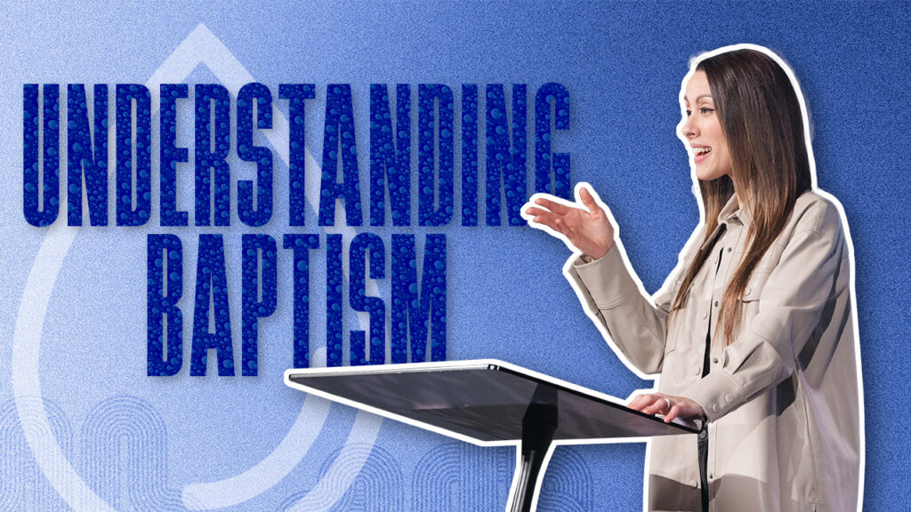 Understanding Baptism