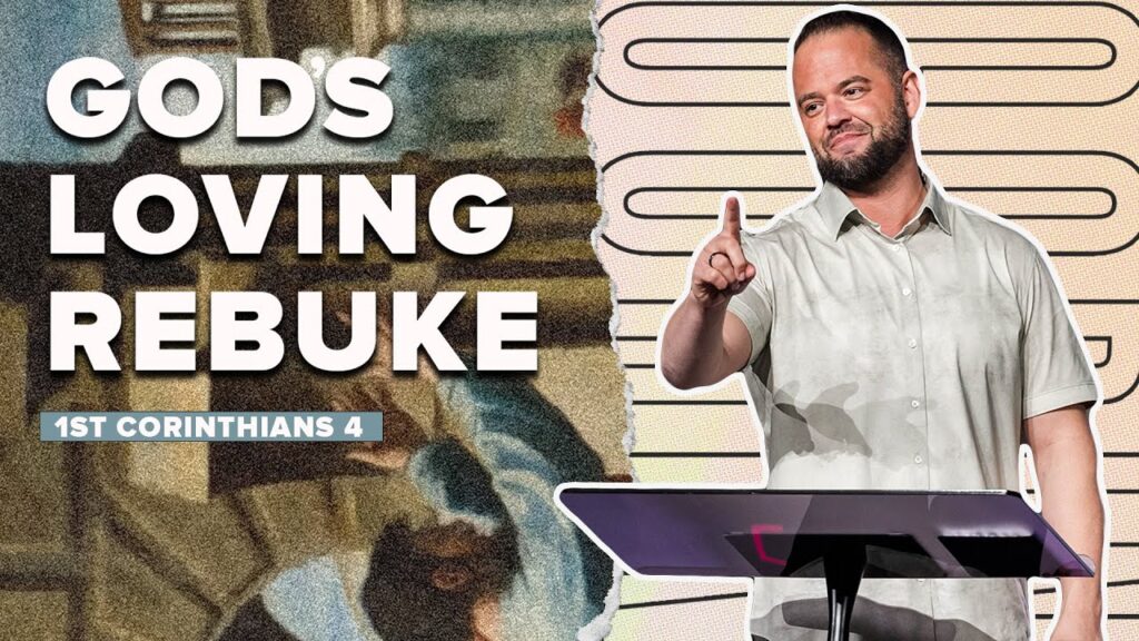 God’s Loving Rebuke