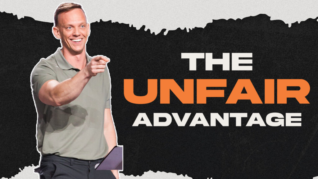 The Unfair Advantage